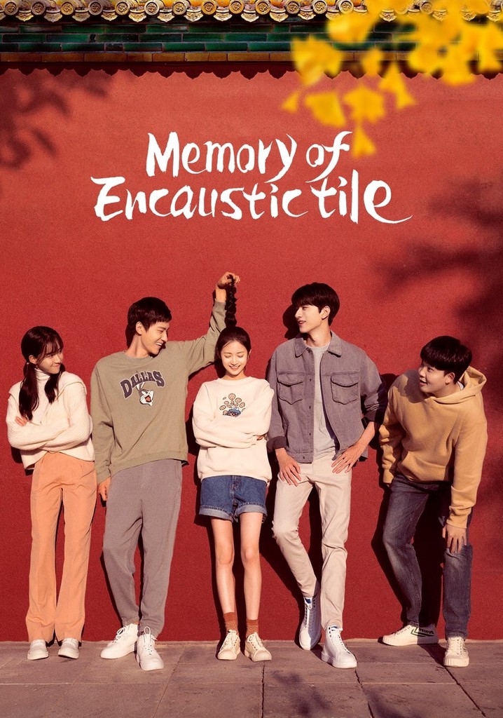 Memory Of Encaustic Tile Season Episodes Streaming Online